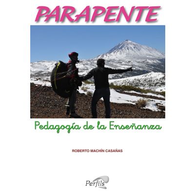 Libro Parapente, Pedagogía de la Enseñanza Libro Parapente, Pedagogía de la Enseñanza