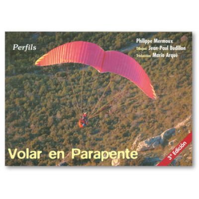 Libro Volar en Parapente Libro Volar en Parapente